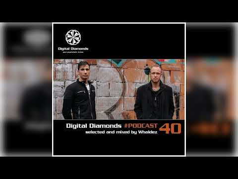 DigitalDiamonds PodCast #040 by Whaldez