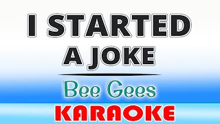 Download lagu I Started a Joke – Bee Gees (KARAOKE) mp3