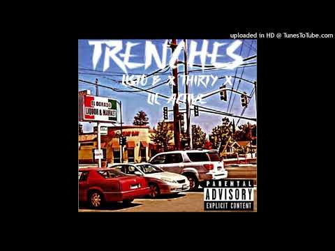 Listo B x Thirty x Lil Active - Trenches