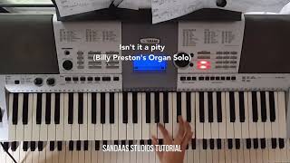 Billy Preston&#39;s Organ Solo | Isn&#39;t it a Pity | Concert for George | Keyboard solo tutorial |