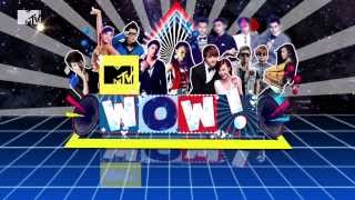 MTV WOW tập 9 - Bối cảnh và hậu trường [Digital clip] (Full HD)