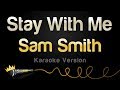 Sam Smith - Stay With Me (Karaoke Version ...
