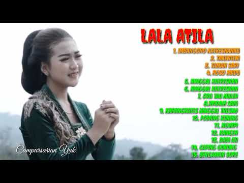 LALA ATILA - IMBANGONO KATRESNANKU - TAK ENTENI | CAMPURSARI KRATON DIGITAL TERBARU #CAMPURSARIANYUK