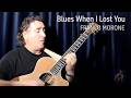 Franco Morone - Blues When I Lost You