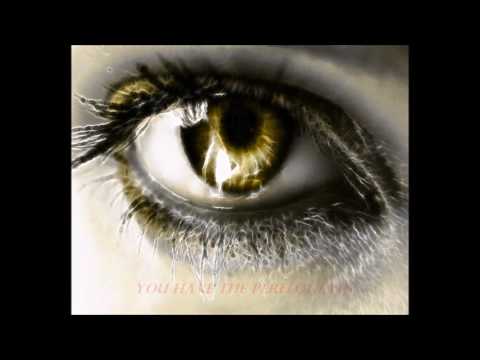 Have the Perfect Eyes