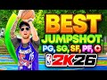 BEST JUMPSHOTS FOR ALL BUILDS 3PT RATINGS On NBA 2K26 BEST SHOOTING TIPS SETTINGS 2K26