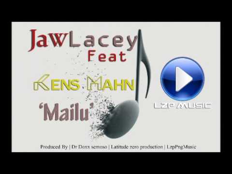 Jaw Lacey Ft Kens Mahn - Mailu