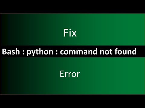 FIX bash python command not found error