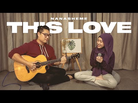 This Love by Maroon 5 (NanaSheme Cover)