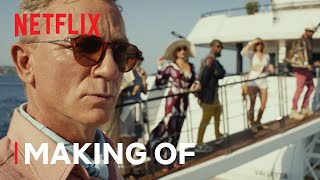 Rian Johnson and the Cast of Glass Onion on Making the Film | Netflix