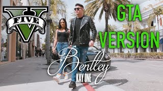 Kay One - Bentley (GTA VERSION)
