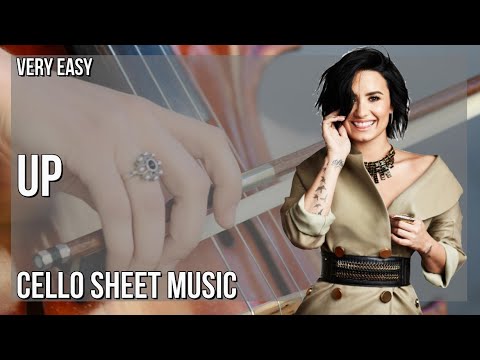 Cello Sheet Music: How to play Up by Olly Murs ft Demi Lovato