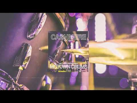 Cashmere feat. Rion S - Motown Drums (Mellow & Chayim Remix) [Official Audio]