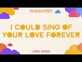 Shout Praises Kids - I Could Sing Of Your Love Forever (Official Lyric Video)
