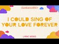 Shout Praises Kids I Could Sing Of Your Love Forever Official Lyric Video
