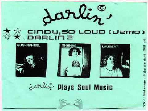 Darlin' - Cindy So Loud