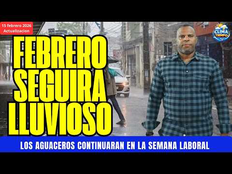 Downpours will continue in the second half of February