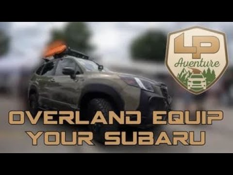 How should you mod your Subaru for offroad use? LP Aventure answers.