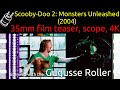 Scooby Doo 2 Monsters Unleashed 2004 35mm Film Teaser Scope 4K