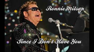 Ronnie Milsap -- Since I Don't Have You