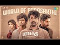 World Of Parasakthi Sivakarthikeyan Ravi Mohan Atharvaa Sreeleela Sudha Kongara GV Prakash