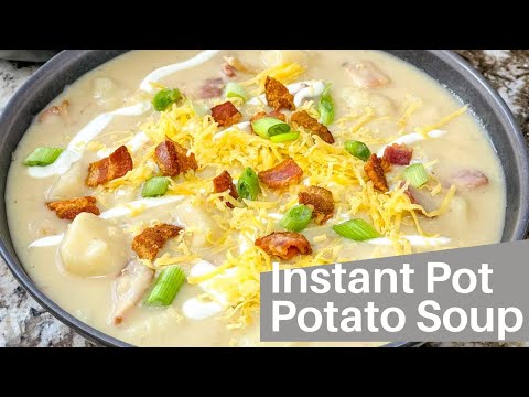 Instant Pot Potato Soup Recipe
