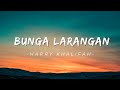 Bunga Larangan Harry Khalifah Lyrics Aku Musafir Hina