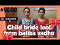 Child Bride Makeup Look From Balika Vadhu Youtube Makeup Balikavadhu Tvserial Makeuptutorial