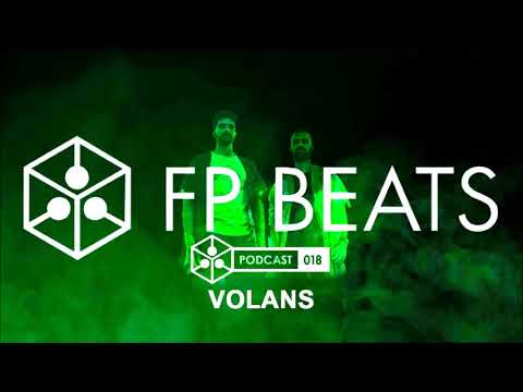 VOLANS @ FP BEATS podcast 018 Special Edition