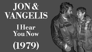 Jon &amp; Vangelis - I Hear You Now - Legendas EN - PT-BR