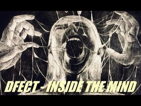 DFECT - Inside The Mind
