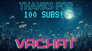 【VRChat】Twitch登録者100人！感謝のホラワ！！ #vtuber #vrchat #ニチアサ