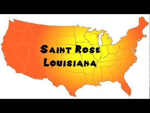 How to Say or Pronounce USA Cities — Saint Rose, Louisiana