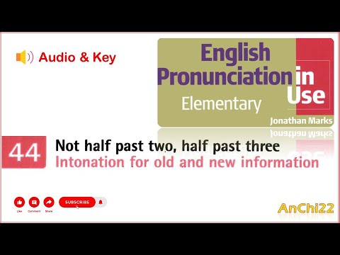 Unit 44 Not half past two, half past three - English Pronunciation in Use Elementary