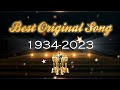 Every Best Original Song Oscar winner [1934 - 2023]
