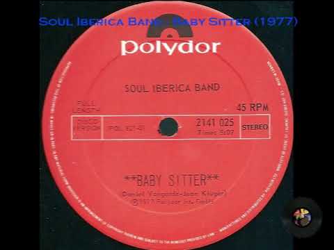 Soul Iberica Band - Baby Sitter (1977)