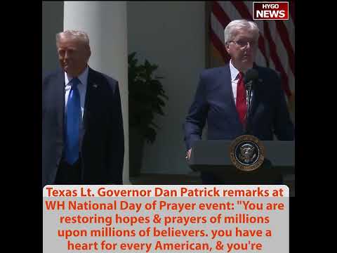 Trump Establishes Religious Liberty Commission: 'Trust Our God -- He Knows Exactly Where We're Going'; Dan Patrick: 'Restoring Hopes of Millions'