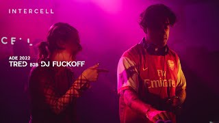 Tred b2b DJ Fuckoff at Intercell x Rebekah Invites DJ set