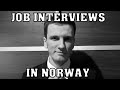 Job Interview in Norway 