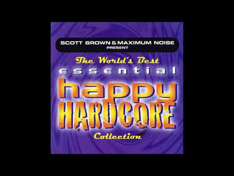 The World's Best Essential Happy Hardcore Collection - Mixed By Scott Brown (1998)