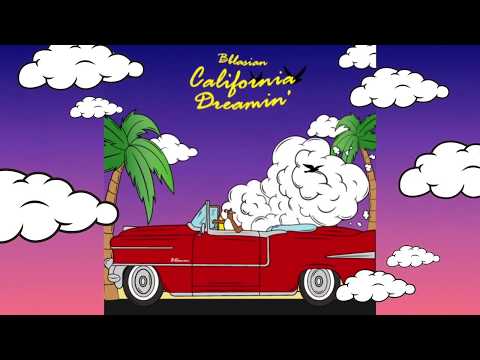 Bblasian - California Dreamin' (Official Audio)