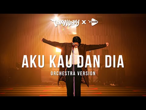 Tinky Winky - Aku Kau dan Dia (Orchestra Version)