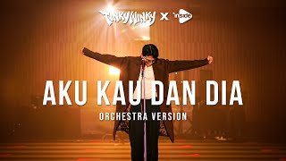 Download lagu Tinky Winky - Aku Kau dan Dia (Orchestra Version) mp3 Download lagu Tinky Winky - Aku Kau dan Dia (Orchestra Version) mp3