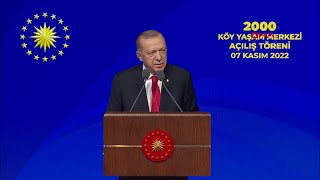 Cumhurbaşkanı Erdoğan, '2000 Köy Yaşam Merkezi'nin açılış töreninde ko