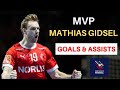 Best of Mathias Gidsel MVP POL/SWE 2023