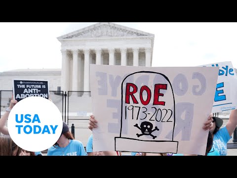 Roe v. Wade is overturned by Supreme Court USA TODAY