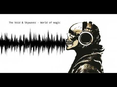 The Void & Skywavez - World of magic