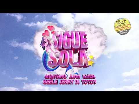 SOLA Juhn Khea Montano Totoy El Frio Ft Jerry Di Beele   Sigue Sola VIDEO OFICIAL