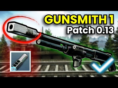 Gunsmith Part 1 Done Quick! Patch 0.13 Guide | Escape From Tarkov