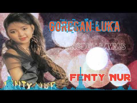 Goresan Luka (Lagu Favorit) - Fenty Nur